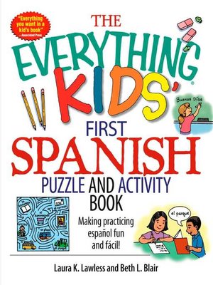 cover image of The Everything Kids' First Spanish Puzzle & Activity Book